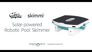 Dolphin Skimmi by Maytronics – Solarpowered Robotic Pool Skimmer [upl. by Baylor]