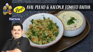 Aval Pulao  Kalonji Tomato Raita  Chef Venkatesh Bhat [upl. by Arsi637]