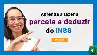 Cálculo da parcela a deduzir no INSS [upl. by Elacim929]