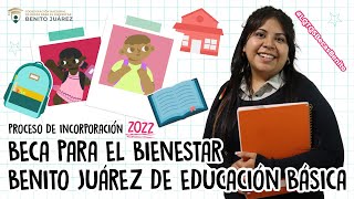 Inicia el proceso de incorporación de la Beca para el Bienestar Benito Juárez de Educación Básica📚 [upl. by Warrick]