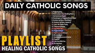 NonStop Catholic Songs Playlist for Meditation Reflection and Prayer [upl. by Mohun]