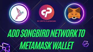 Tutorial  How To Add Songbird Network to Metamask Wallet Songbirdnetwork flarenetwork SGB FLR [upl. by Gibby]