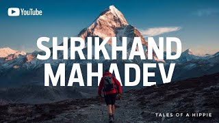 Shrikhand Mahadev Yatra A Journey of Faith and Adventure [upl. by Caro]