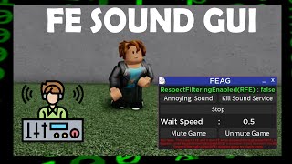 WORKING Roblox Exploiting  FE Sound Gui  Script Showcase  Tutorial [upl. by Nekcarb]