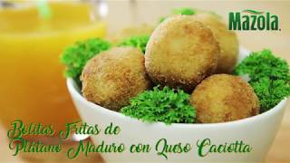 Mazola Bolitas fritas de plátano maduro rellenas de queso caciotta [upl. by Essie831]