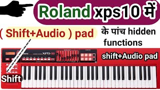 Roland xps 10  hidden function  shift aur Audio pad ke hidden functions jane [upl. by Marella]