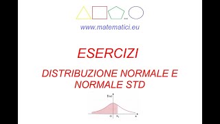 Esercizi Normale Standardizzata [upl. by Oine]