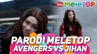 Avengers Thor Ragnarok vs Jihan Thorbaik  Parodi MeleTOP [upl. by Tade]