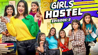 Girls Hostel  Episode  2  TEJASVI BACHANI [upl. by Htaras116]