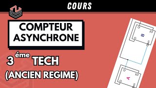 ÉLECTRIQUE  Part 1  ⚡  Compteur Asynchrone cours [upl. by Yelena207]