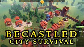 BECASTLED  New CITY SURVIVAL FULL GAME  Strategy City Builder Defense 2021 [upl. by Arhez899]