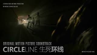 Circle Line《生死环线》2023 Original Soundtrack  07 The Creature [upl. by Haletta8]