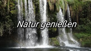 Natur genießen [upl. by Annoek]