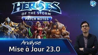 HotS Analyse de PatchNote 230 Tassadar Valeera Rexxar Varian [upl. by Atter]