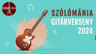 Liszkai Sándor Szólómánia gitárverseny 2024 [upl. by Oicnevuj125]