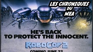 Robocop 2 1990  Les Chroniques du Mea [upl. by Hercule]