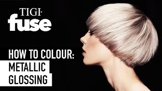 How to Metallic Hair Glossing  Colour Technique  TIGI FUSE [upl. by Ytitsahc]