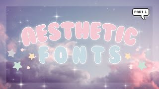 Aesthetic Fonts Youtubers Use  Part 1 [upl. by Froma]