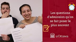 Les questions dadmission les plus posées  uOttawa Futur [upl. by Thier843]