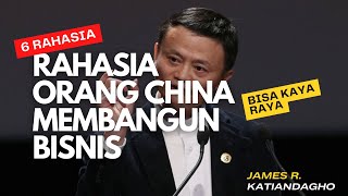 6 Rahasia Membangun Bisnis Ala Orang China yang Wajib DitiruHidupCerdasPrima cara china [upl. by Skutchan530]