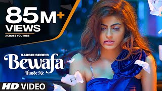 quotRaashi Soodquot Bewafa Hunde Ne SONG  LATEST PUNJABI VIDEO SONG 2017  Navi Ferozpurwala  TSERIES [upl. by Atteuqcaj]