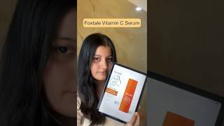 I Tried This BOMB Vitamin C Serum By Foxtale [upl. by Zildjian]