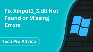 How to Fix Xinput13dll Not Found or Missing Errors [upl. by Elbag]