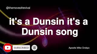 THIS POWERFUL SONG BY DUNSIN  APOSTLE MICHAEL OROKPO [upl. by Aitnas]