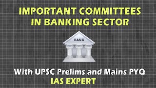 Important committees in banking sector  Important Banking Committees  UPSC Prelims IBPS SSC CGL [upl. by Kaliski425]