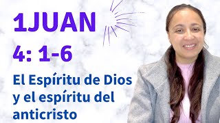 1Juan 4 16 El Espíritu de Dios y el espíritu del anticristo explicación  Kateryna Karreras [upl. by Yrolam967]