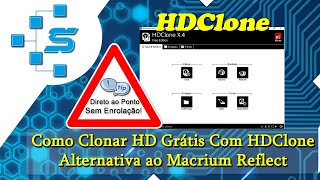 Como Clonar HD Grátis Com HDClone Alternativa ao Macrium Reflect [upl. by Wat]