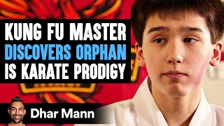 KUNG FU MASTER Discovers ORPHAN Is KARATE PRODIGY  Dhar Mann Studios [upl. by Odilia]