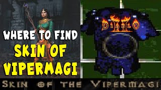 Best Place to Find Serpent Skin of the Vipermagi in Diablo 2  Resurrected D2R [upl. by Andriana]