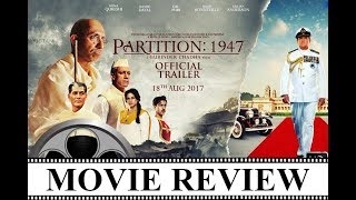 Partition 1947 Movie Review [upl. by Louisa]