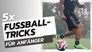 5x Fußballtricks für Anfänger I Lerne einfache Fußball Skills [upl. by Atirahs]