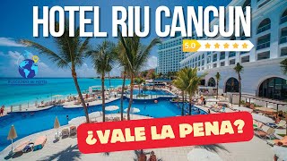 HOTEL RIU CANCUN Todo Incluido  México  ¿Vale la pena  Opiniones y qué hacer [upl. by Auqined]