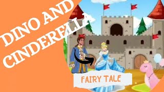 Dino and CinderellaCinderella cartoonCinderella full movie in hindipinkfong [upl. by Alysia]