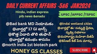 5amp6 January 2024Daily current affairs hindu indian express PIB Honey GS Classes [upl. by Armanda]