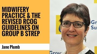 Midwifery practice amp the revised RCOG guidelines on Group B Strep [upl. by Katonah880]