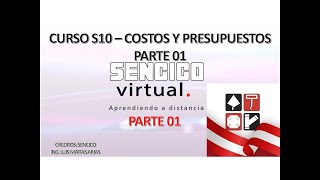 COSTOS Y PRESUPUESTOS S10 SENCICOVIDEO 01 [upl. by Prochora]