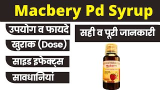 Macbery PD Syrup Use And Side Effects Full Hindi Review  Macbery pd syrup uses in hindi [upl. by Sutniuq]