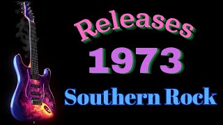 Releases 1973 Southern Rock [upl. by Orianna]