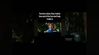 Why harvest help is harvest help farming funny shorts memes [upl. by Berget]