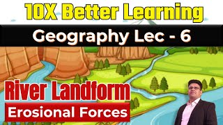 River Landform Part 2  Geography Lec 6  PANKAJ SINGH [upl. by Odnomra]