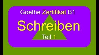 Goethe Zertifikat B1 Schreiben Teil 1  EMail [upl. by Nosle628]