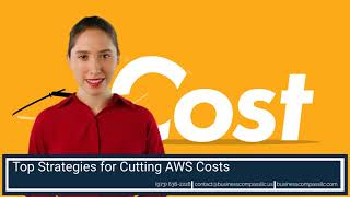 Top Strategies for Cutting AWS Costs [upl. by Oehsen]