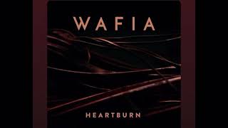 Wafia Heartburn [upl. by Vola700]