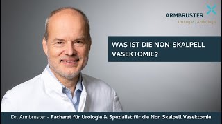 NonSkalpell Vasektomie Sterilisation beim Mann erklärt 👨‍⚕️ Dr Armbruster ist Ihr Experte [upl. by Samantha]