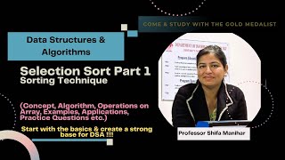 Lecture 100 Selection Sort Part 1  Algorithm  Sorting Technique  Operation On Array  DSA [upl. by Varien26]