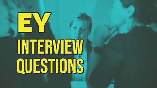 EY Interview Questions [upl. by English]